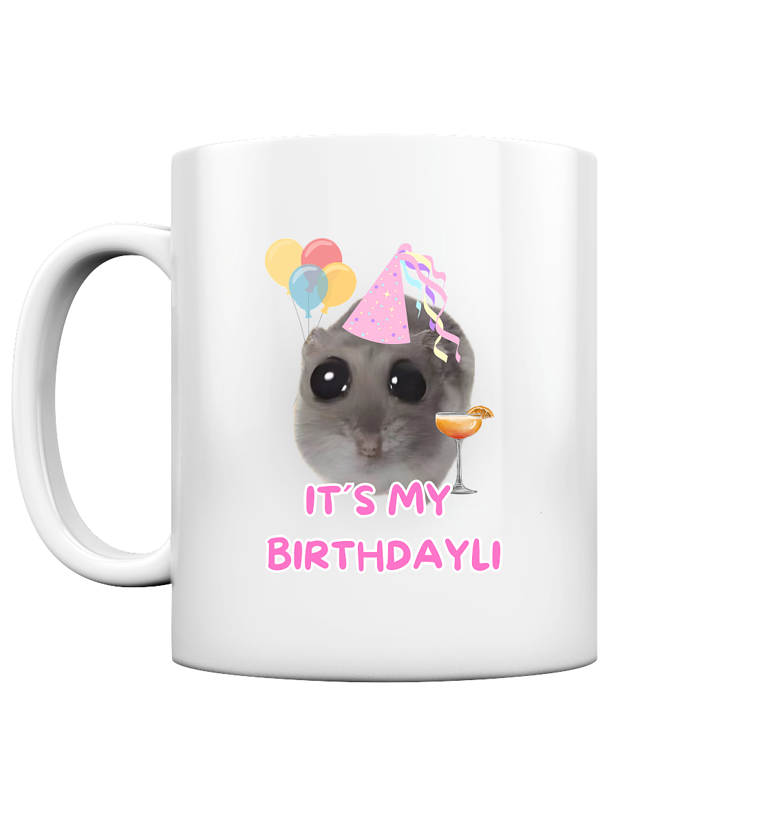 It's my Birthdayli - Tasse glossy