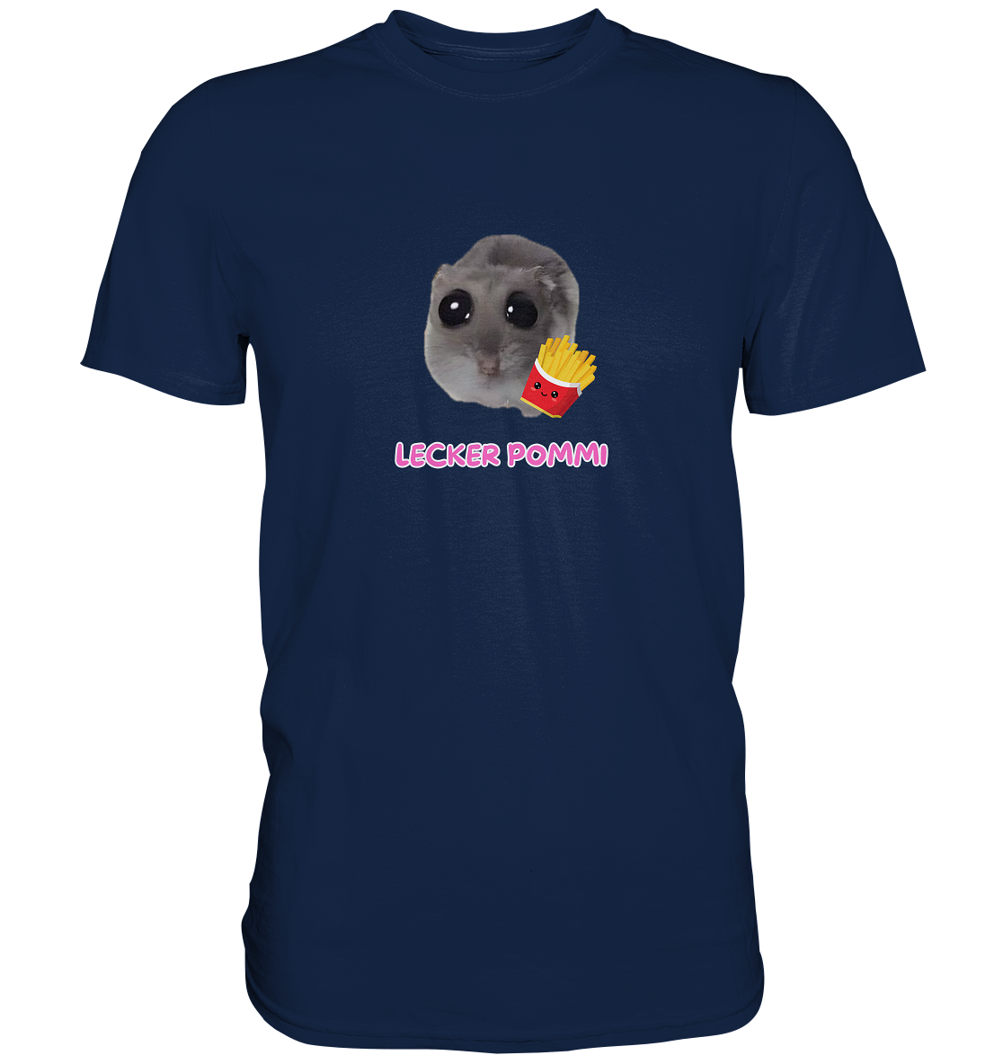 Lecker Pommi Hamsti - Classic Shirt
