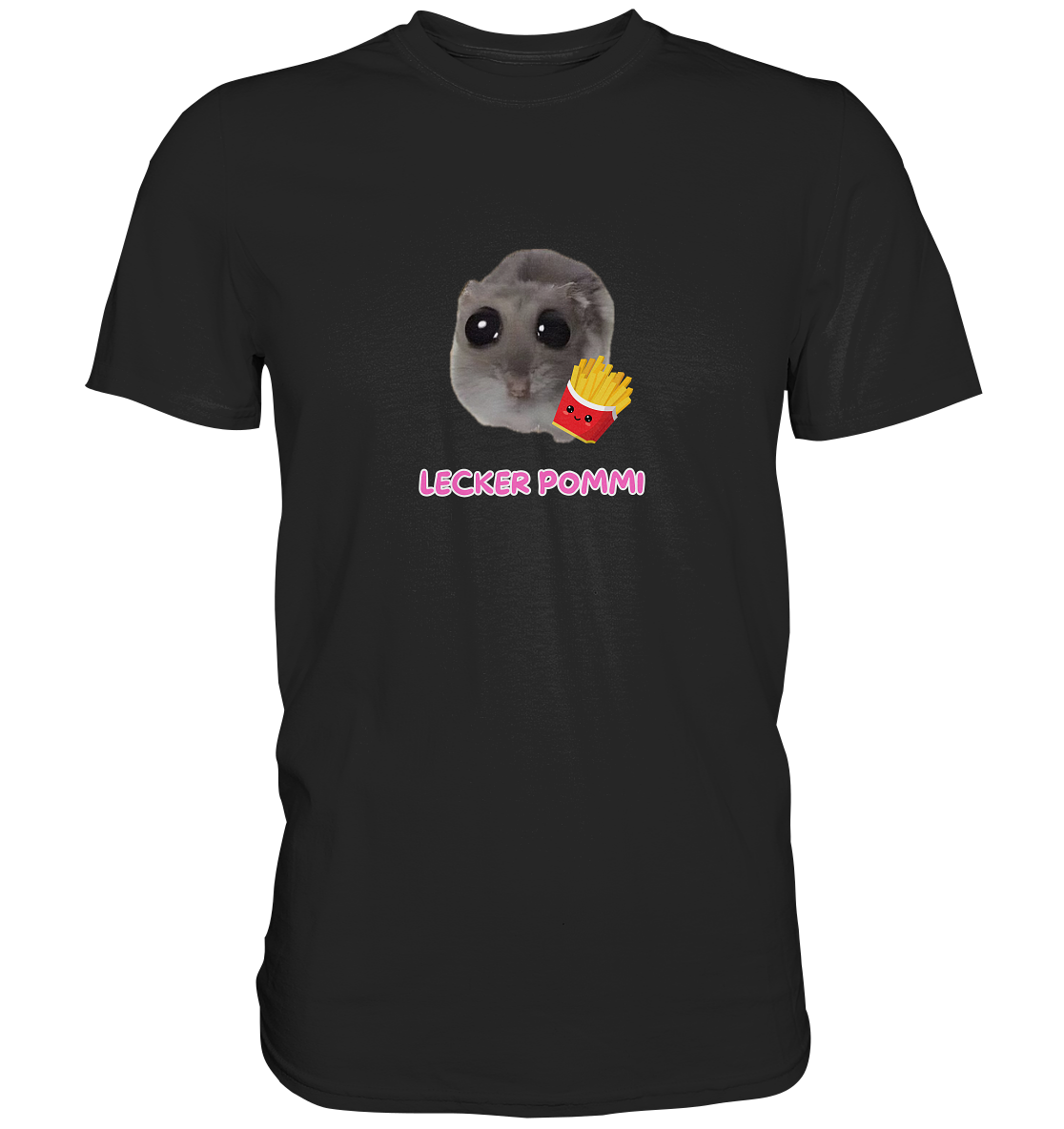 Lecker Pommi Hamsti - Classic Shirt