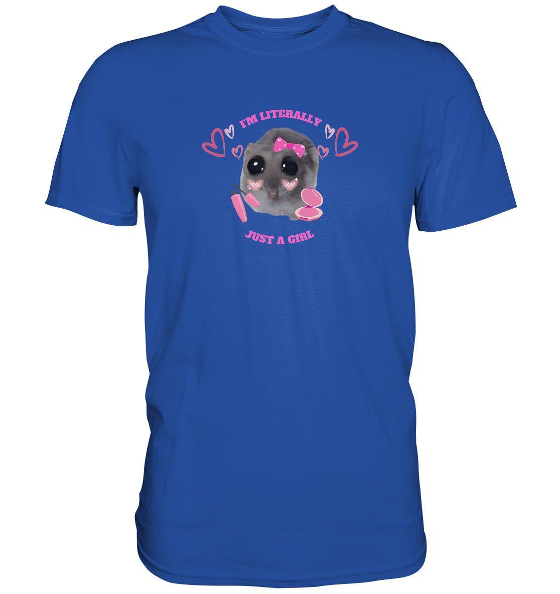 I'm literally just a Girl Hamsti - Classic Shirt