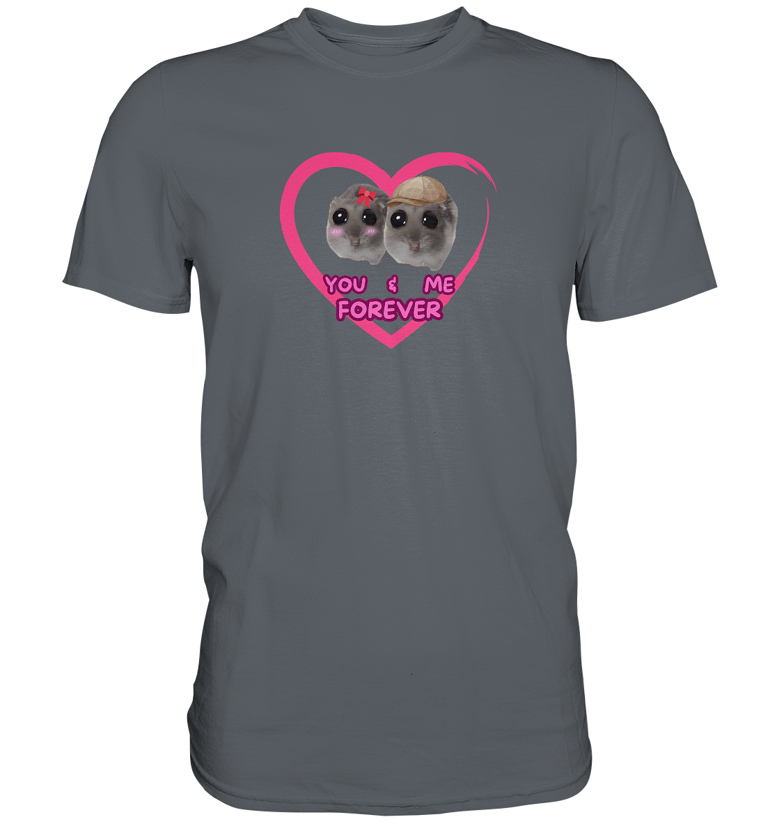 You & Me forever Hamsti - Classic Shirt