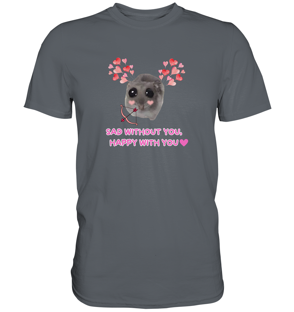 Sad without you, happy with you - Classic Shirt