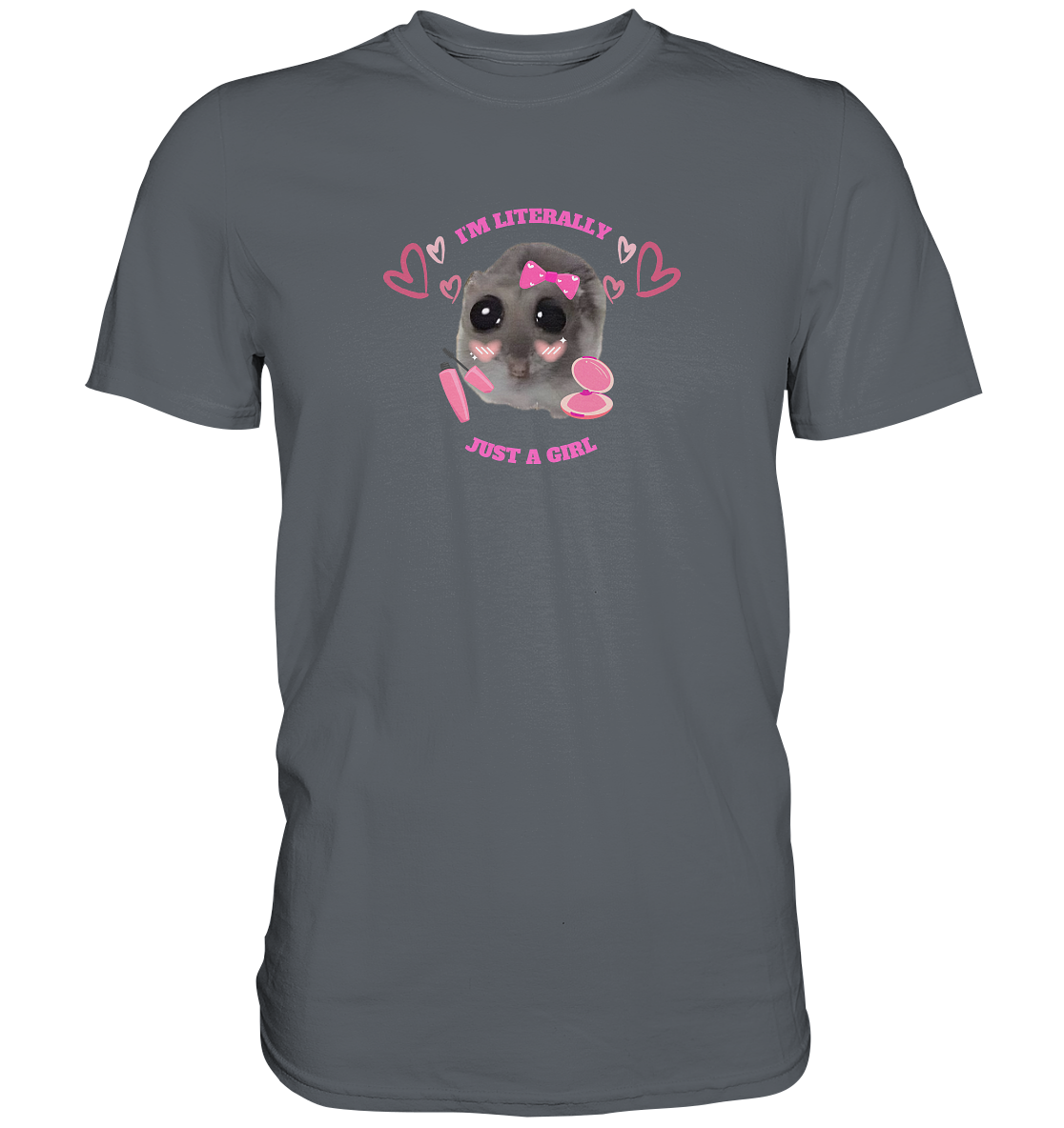 I'm literally just a Girl Hamsti - Classic Shirt