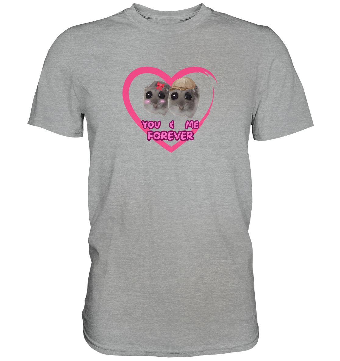 You & Me forever Hamsti - Classic Shirt