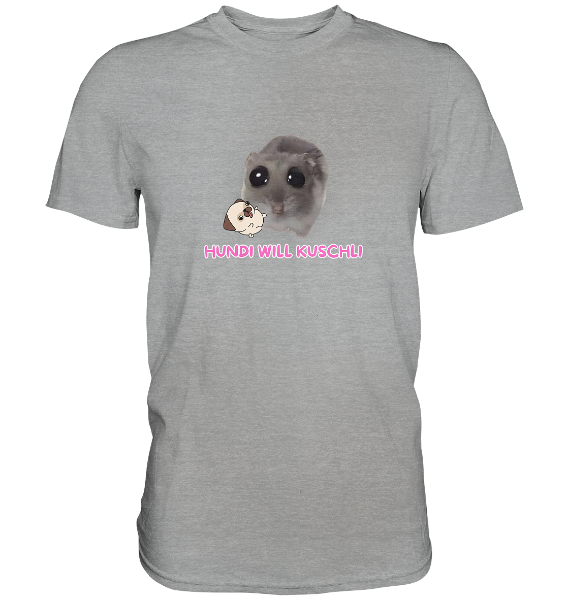Hundi will Kuschli - Classic Shirt