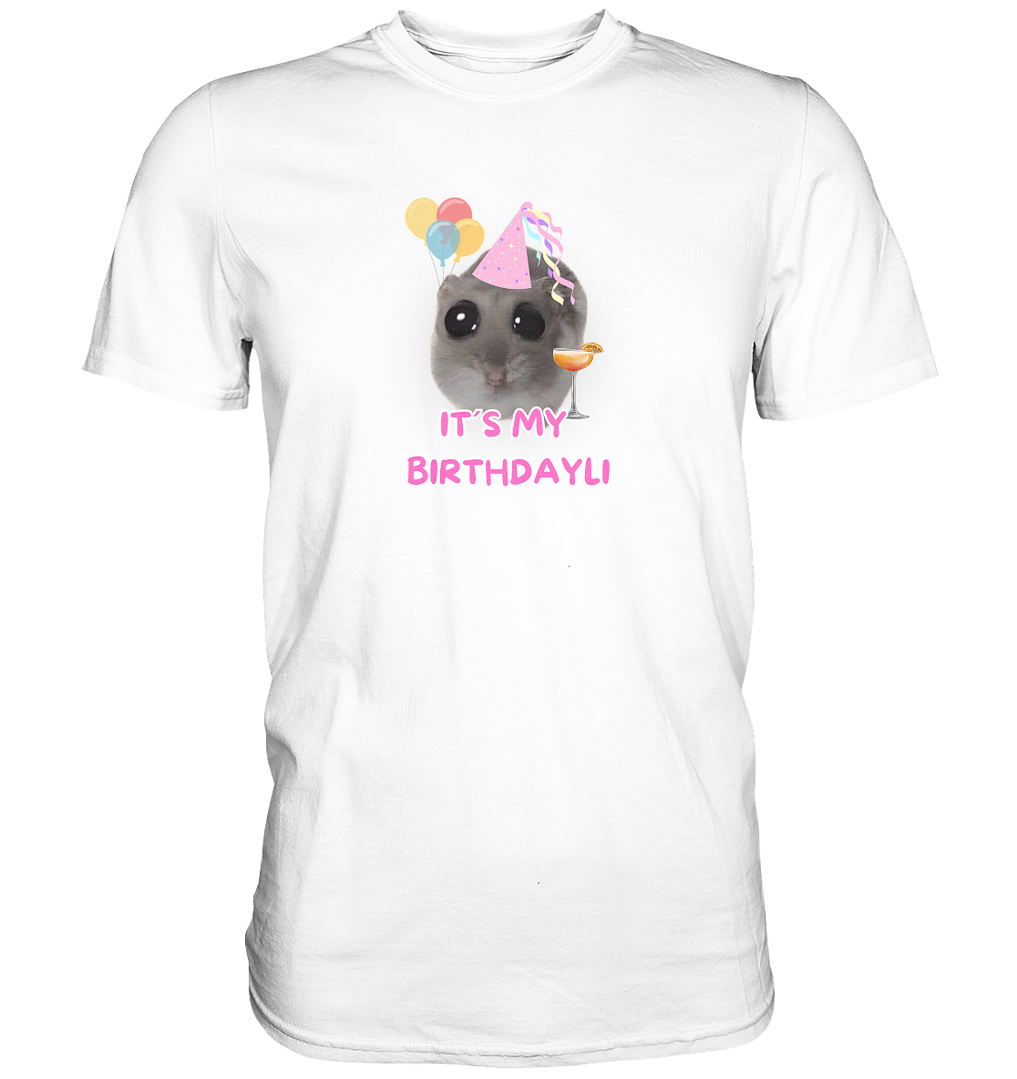It's my Birthdayli Hamsti - Classic Shirt