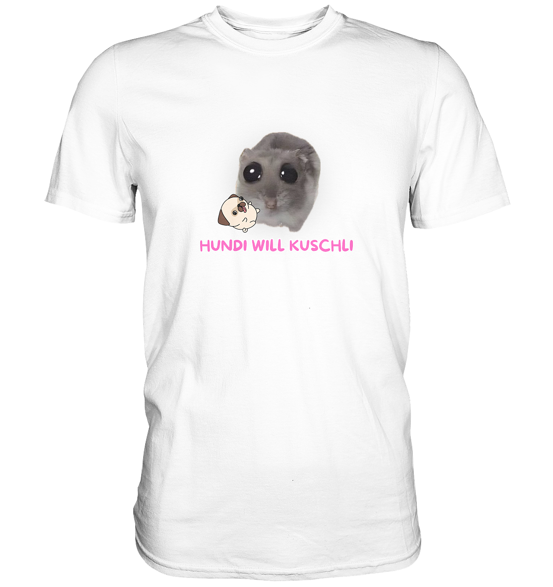 Hundi will Kuschli - Classic Shirt