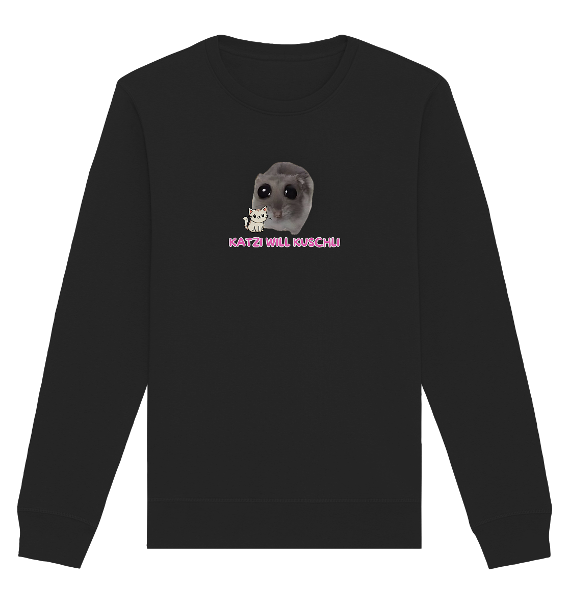 Katzi will Kuschli - Organic Basic Unisex Sweatshirt