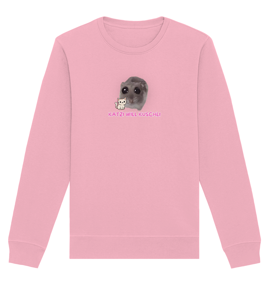 Katzi will Kuschli - Organic Basic Unisex Sweatshirt
