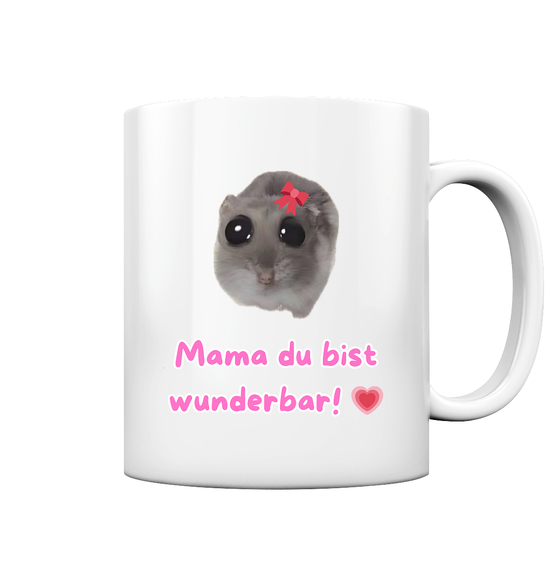 Mama du bist wunderbar - Tasse glossy