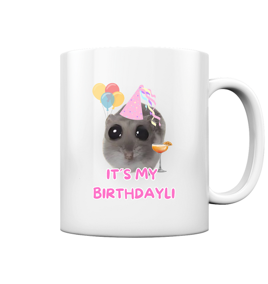 It's my Birthdayli - Tasse glossy
